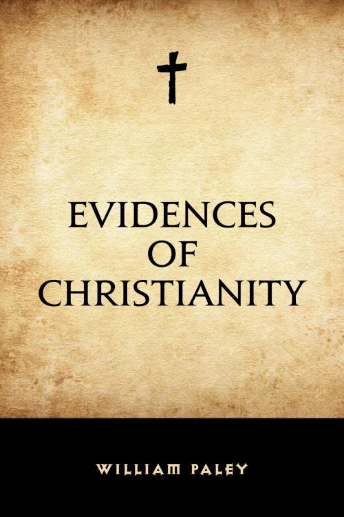 Cover of the book Evidences of Christianity by William Paley, Krill Press