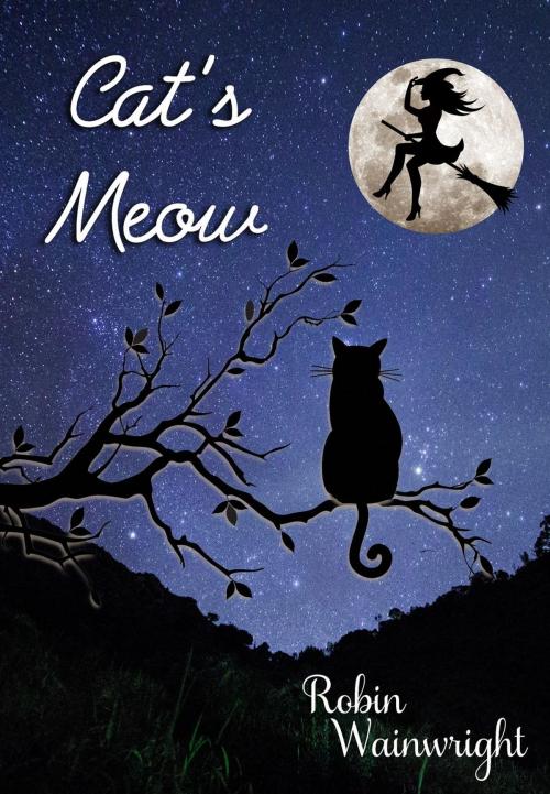Cover of the book Cat's Meow by Robin Wainwright, Purrfect Publishing