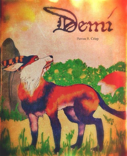 Cover of the book Demí by Savon S. Crisp, Savon S. Crisp