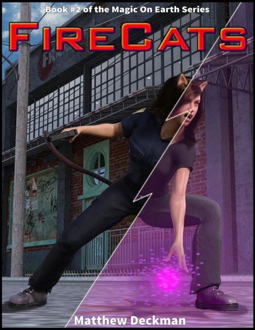 Cover of the book FireCats by Matt Deckman, Matt Deckman