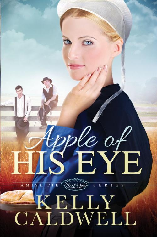 Cover of the book Apple of His Eye by Kelly Caldwell, Charisma House