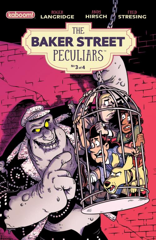 Cover of the book Baker Street Peculiars #3 by Roger Langridge, KaBOOM!