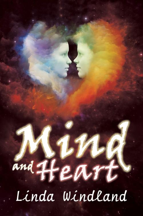 Cover of the book Mind and Heart by Linda Windland, Strategic Book Publishing & Rights Co.