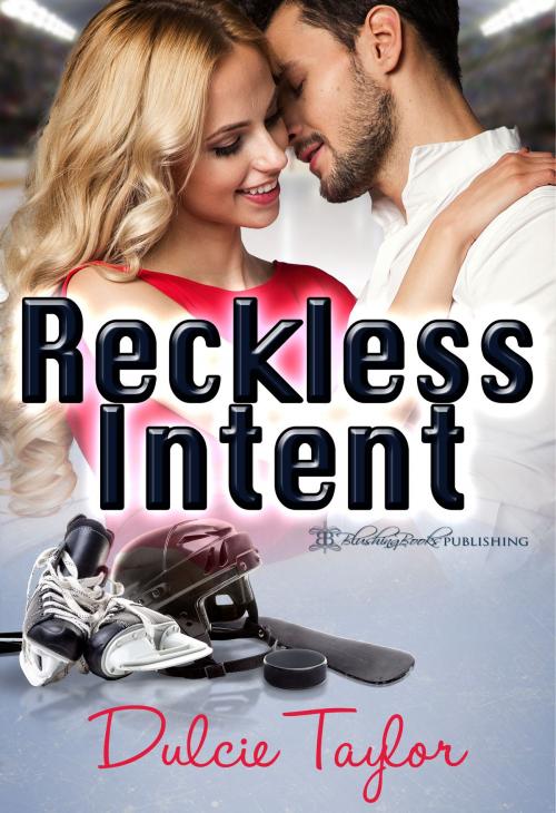 Cover of the book Reckless Intent by Dulcie Taylor, Blushing Books