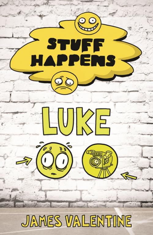 Cover of the book Stuff Happens: Luke by James Valentine, Penguin Random House Australia