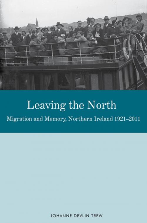 Cover of the book Leaving the North by Johanne Devlin Trew, Liverpool University Press