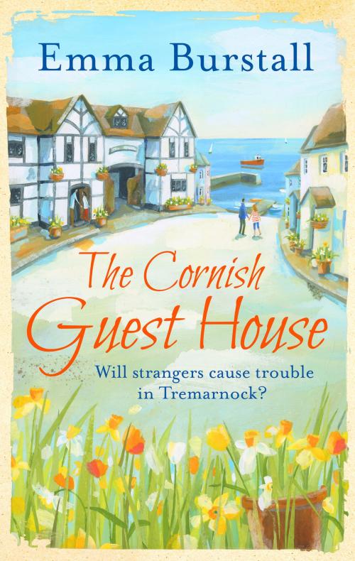 Cover of the book The Cornish Guest House by Emma Burstall, Head of Zeus