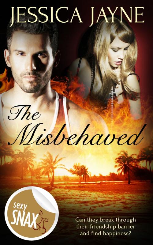 Cover of the book The Misbehaved by Jessica Jayne, Totally Entwined Group Ltd