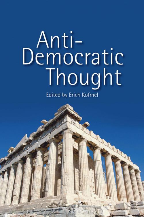 Cover of the book Anti-Democratic Thought by Erich Kofmel, Andrews UK