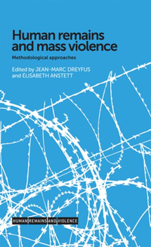 Cover of the book Human remains and mass violence by , Manchester University Press