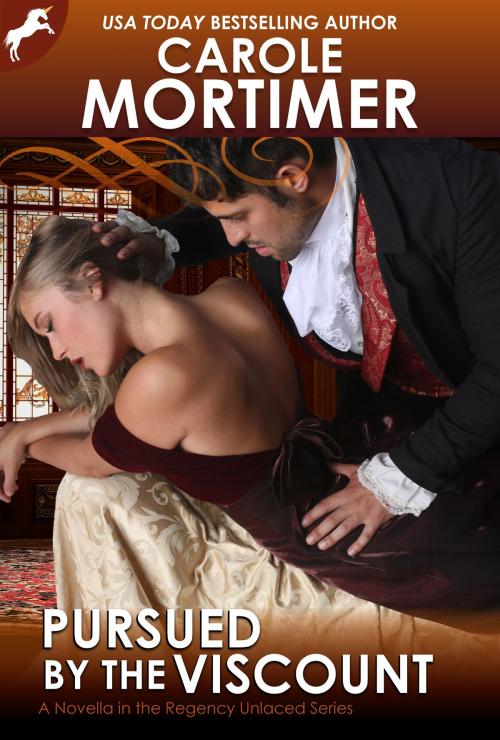 Cover of the book Pursued by the Viscount (Regency Unlaced 4) by Carole Mortimer, Carole Mortimer