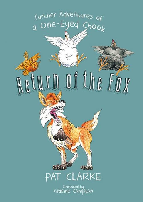 Cover of the book Return of the Fox by Pat Clarke, Little Steps Publishing