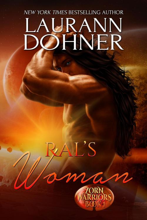 Cover of the book Ral's Woman by Laurann Dohner, Laurann Dohner