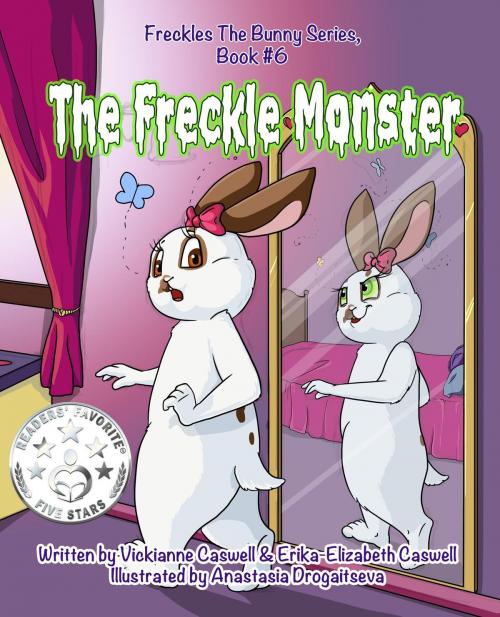 Cover of the book The Freckle Monster by Vickianne CASWELL, Erika-Elizabeth CASWELL, 4 Paws Games and Publishing