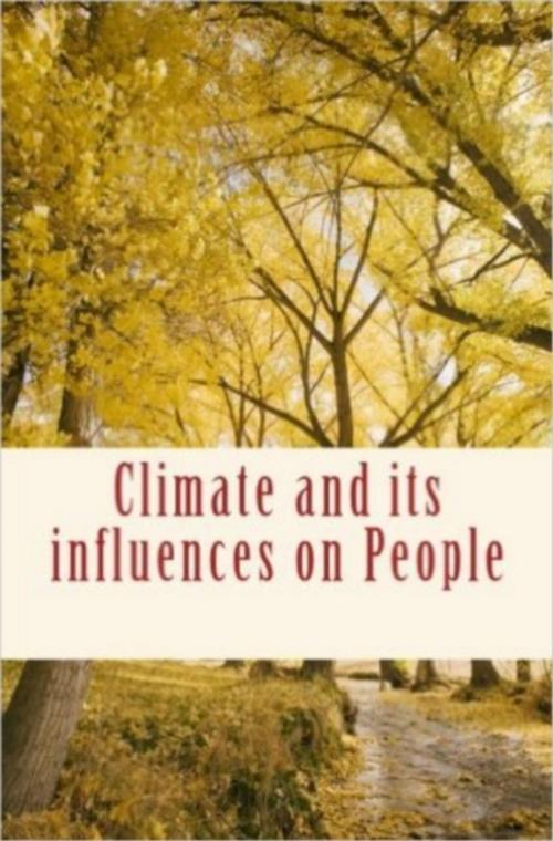 Cover of the book Climate and its influences on People by Felix L. Oswald, Charles F. Taylor, Herbert  Spencer, Editions Le Mono