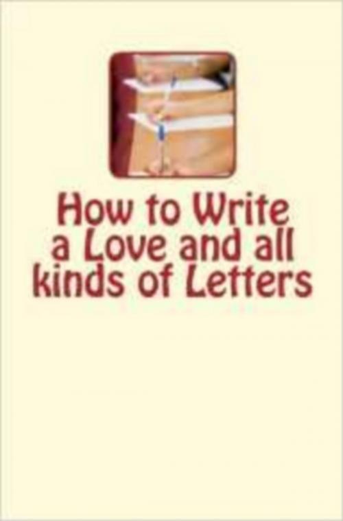 Cover of the book How to Write a Love and all kinds of Letters by J. L. Nichols, Lewis Carroll, B. G. Jefferis, Editions Le Mono