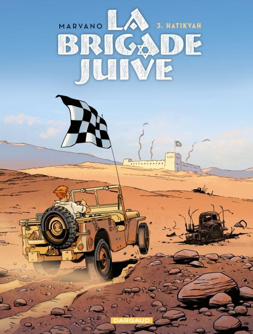 Cover of the book La Brigade juive - Tome 3 - Hatikvah by Marvano, Marvano, Dargaud