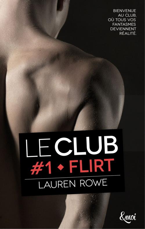 Cover of the book Flirt by Lauren Rowe, Emoi