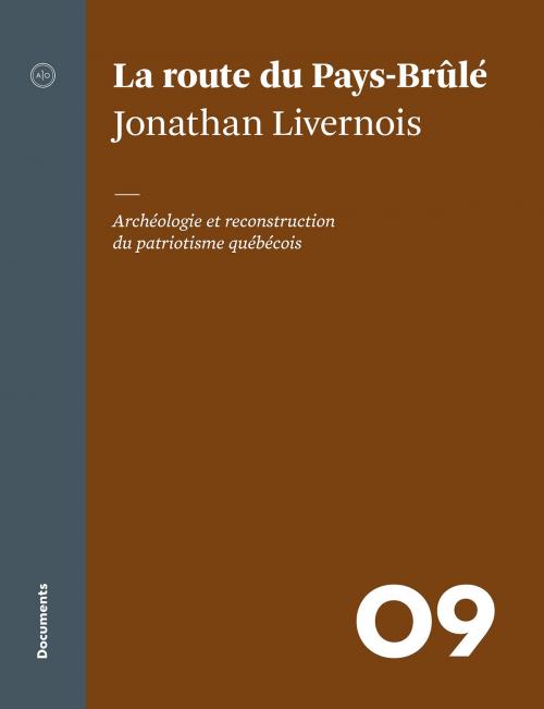 Cover of the book La route du Pays-Brûlé by Jonathan Livernois, Atelier 10