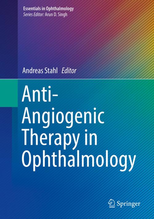 Cover of the book Anti-Angiogenic Therapy in Ophthalmology by , Springer International Publishing
