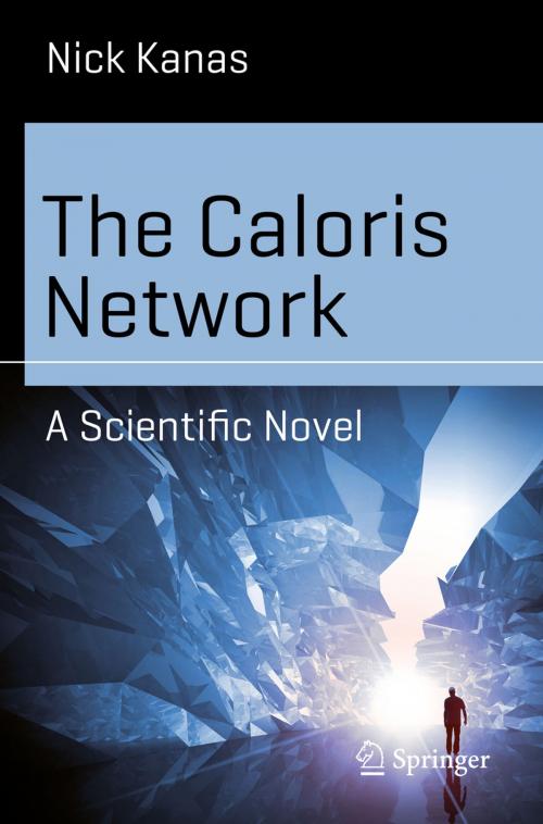 Cover of the book The Caloris Network by Nick Kanas, Springer International Publishing