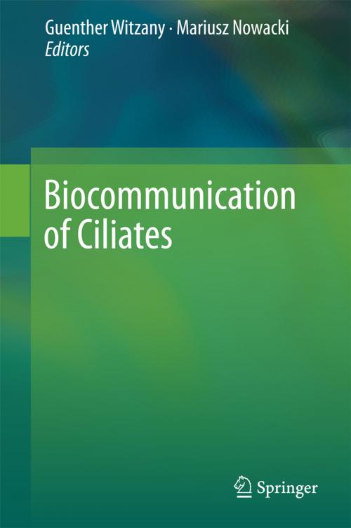 Cover of the book Biocommunication of Ciliates by , Springer International Publishing