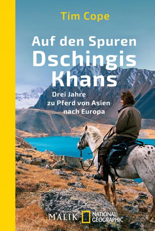 Cover of the book Auf den Spuren Dschingis Khans by Tim Cope, Piper ebooks