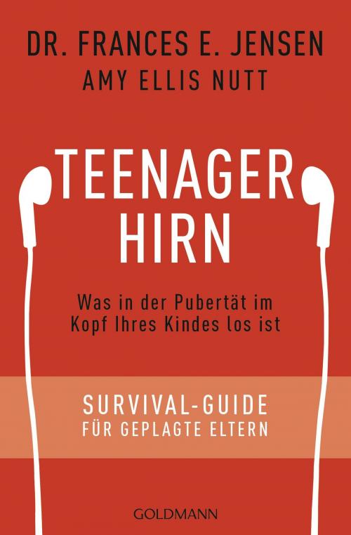 Cover of the book Teenager-Hirn by Dr. med. Frances E. Jensen, Goldmann Verlag