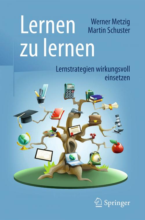 Cover of the book Lernen zu lernen by Werner Metzig, Martin Schuster, Springer Berlin Heidelberg