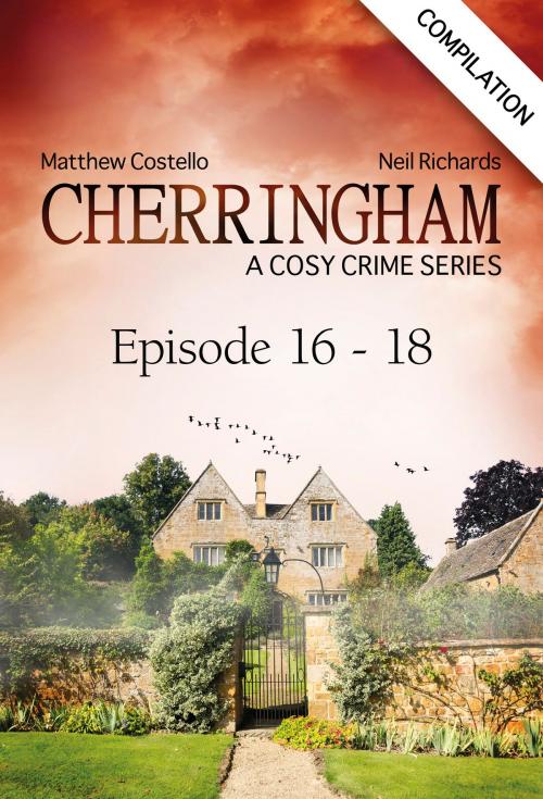 Cover of the book Cherringham - Episode 16 - 18 by Matthew Costello, Neil Richards, Bastei Entertainment