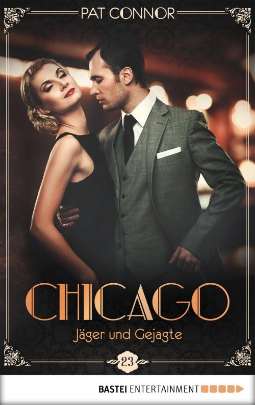 Cover of the book Chicago - Jäger und Gejagte by Pat Connor, Bastei Entertainment