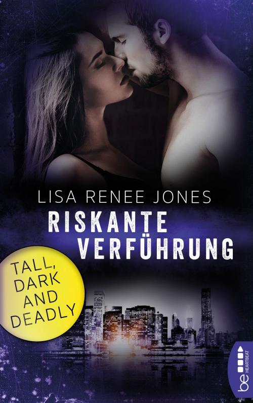 Cover of the book Riskante Verführung by Lisa Renee Jones, beHEARTBEAT by Bastei Entertainment