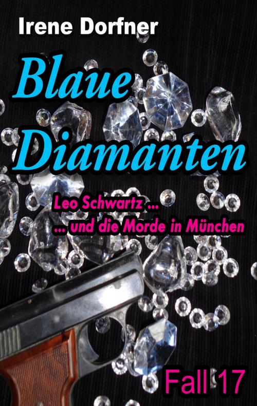 Cover of the book Blaue Diamanten by Irene Dorfner, neobooks