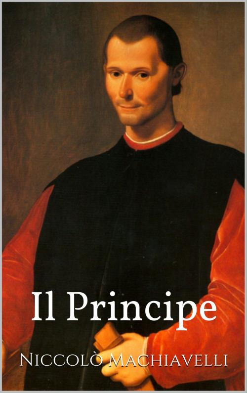 Cover of the book Il Principe by Niccolò Machiavelli, Books on Demand