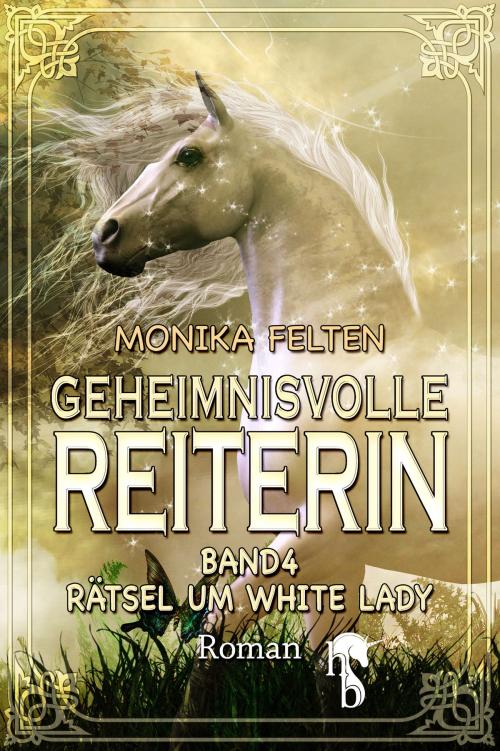 Cover of the book Geheimnisvolle Reiterin by Monika Felten, hockebooks