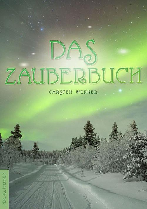 Cover of the book Das Zauberbuch by Carsten Werner, Werner