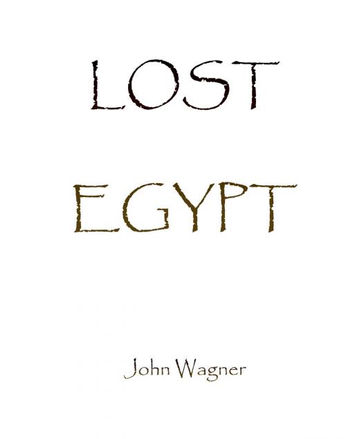 Cover of the book Lost Egypt by John Wagner, John Wagner, Halley