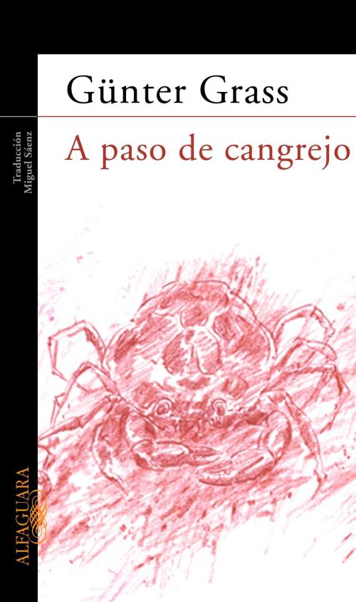 Cover of the book A paso de cangrejo by Günter Grass, Penguin Random House Grupo Editorial España