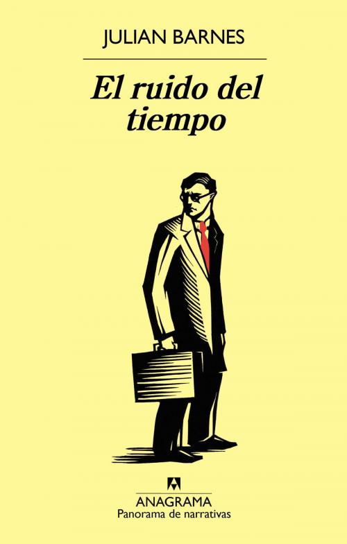 Cover of the book El ruido del tiempo by Julian Barnes, Editorial Anagrama