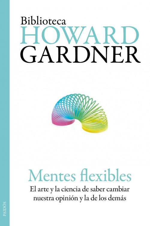 Cover of the book Mentes flexibles by Howard Gardner, Grupo Planeta