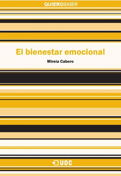 Cover of the book El bienestar emocional by Mireia Cabero Jounou, EDITORIAL UOC, S.L.