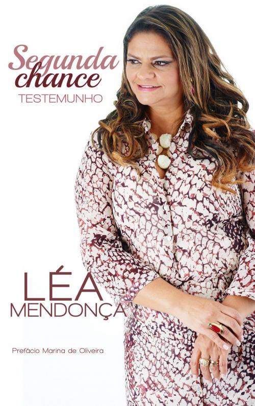 Cover of the book Segunda Chance by Léa Mendonça, MK Editora