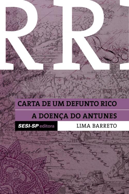 Cover of the book Carta de um defunto e A doença de Antunes by Lima Barreto, SESI-SP Editora