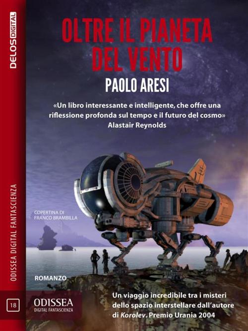 Cover of the book Oltre il pianeta del vento by Paolo Aresi, Delos Digital