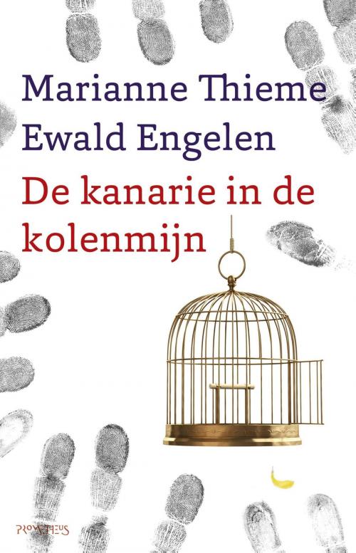 Cover of the book Kanarie in de kolenmijn by Ewald Engelen, Marianne Thieme, Prometheus, Uitgeverij