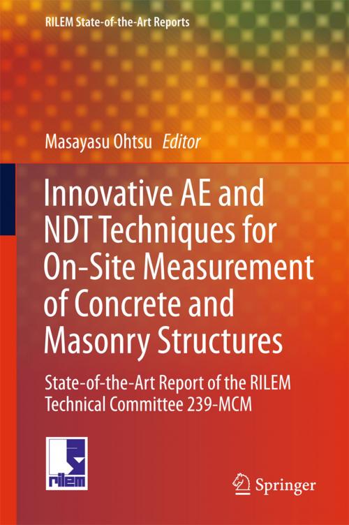 Cover of the book Innovative AE and NDT Techniques for On-Site Measurement of Concrete and Masonry Structures by , Springer Netherlands