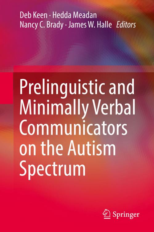 Cover of the book Prelinguistic and Minimally Verbal Communicators on the Autism Spectrum by , Springer Singapore