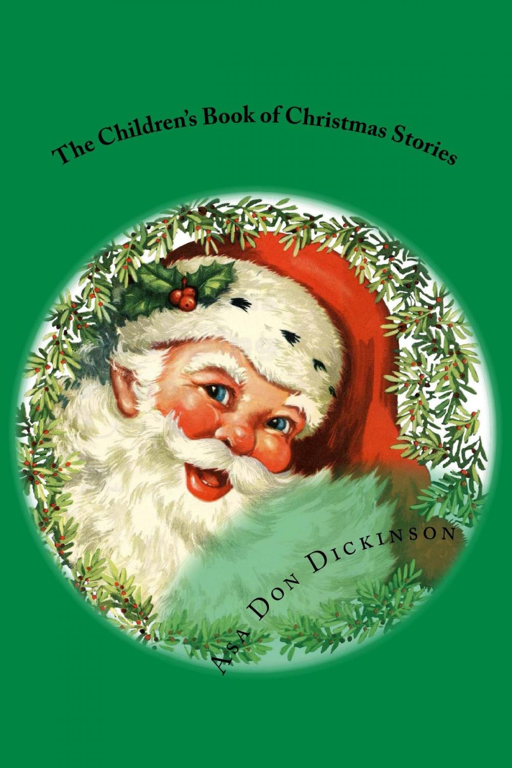 Big bigCover of The Children's Book of Christmas Stories (Illustrated Edition)