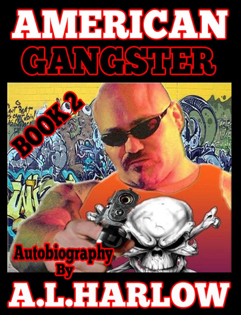 Big bigCover of American Gangster Book 2