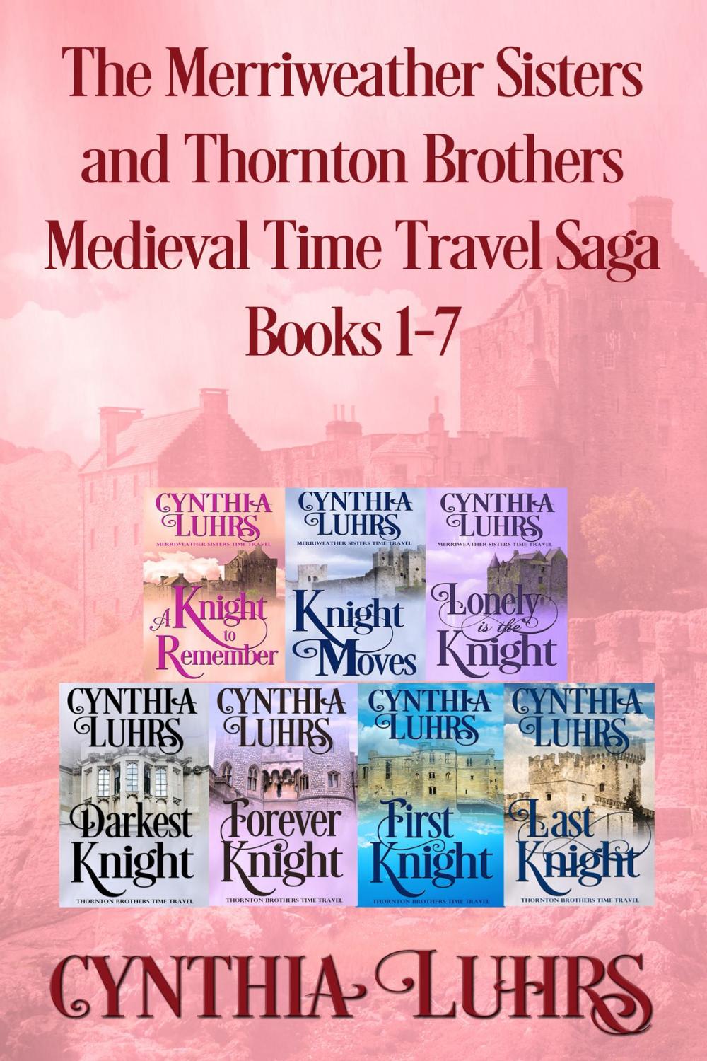 Big bigCover of The Merriweather Sisters and Thornton Brothers Medieval Time Travel Saga Books 1-7